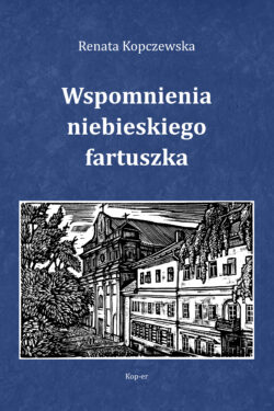 Wspomnienia niebieskiego fartuszka